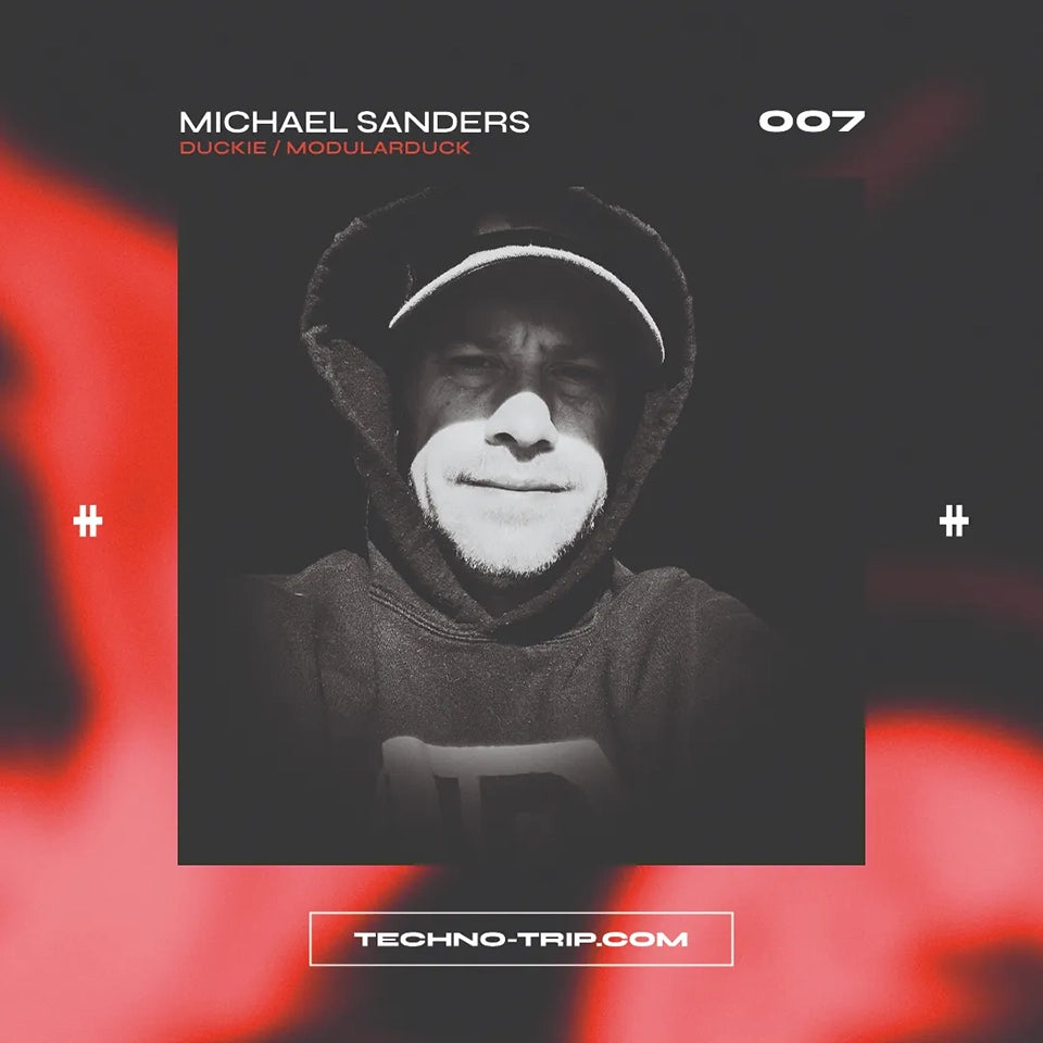 Techno-Trip 007: Michael Sanders